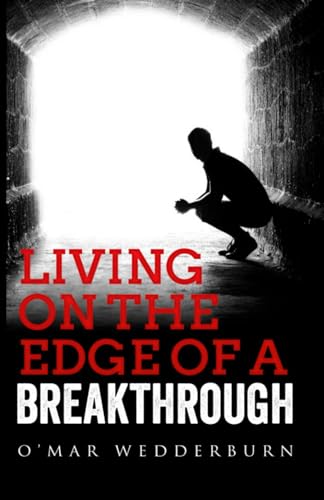 Stock image for Living on the Edge of a Breakthrough for sale by Lucky's Textbooks