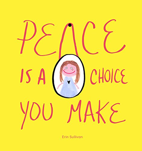 Stock image for Peace is a Choice You Make for sale by ThriftBooks-Atlanta