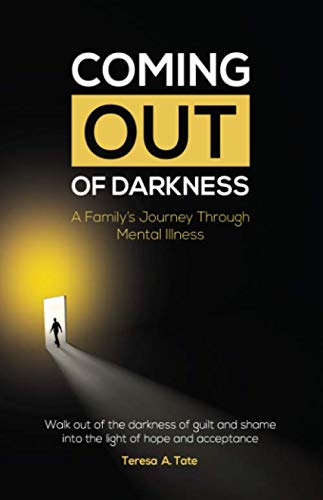 Stock image for Coming Out of Darkness: A Family Journey Through Mental Illness for sale by SecondSale