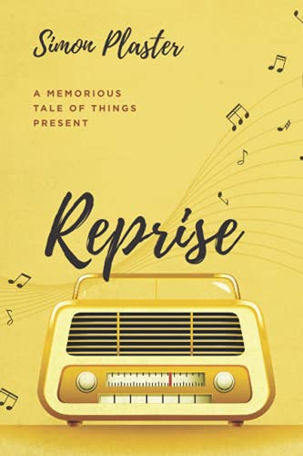 Stock image for Reprise: A Memorious Tale of Things Present for sale by ThriftBooks-Atlanta