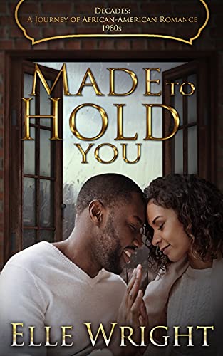 Imagen de archivo de Made To Hold You a la venta por ThriftBooks-Dallas