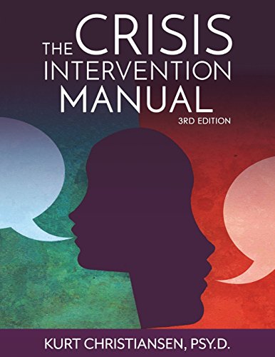 

The Crisis Intervention Manual, 3rd Edition