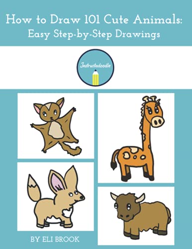 Stock image for How to Draw 101 Cute Animals: Easy Step-by-Step Drawings for sale by Revaluation Books