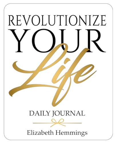 Stock image for Revolutionize Your Life: Daily Journal: A Guided Morning and Night Practice for Transformation for sale by -OnTimeBooks-
