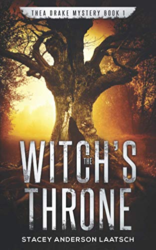 Stock image for The Witchs Throne (Thea Drake Mystery Book 1) (Thea Drake Mysteries) for sale by Hawking Books