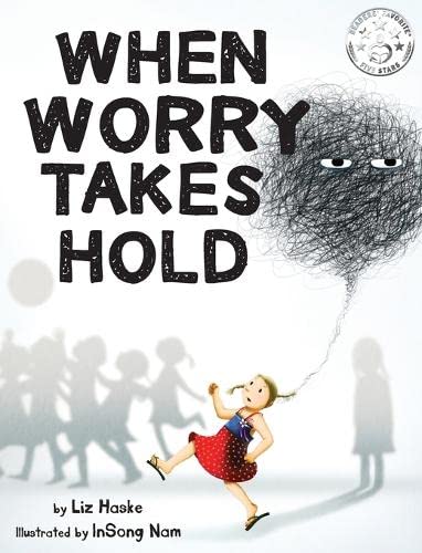 9780999441503: When Worry Takes Hold
