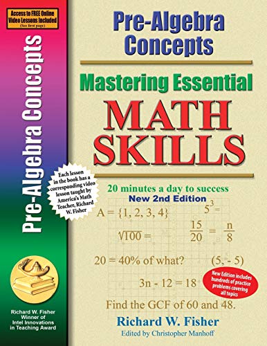 Beispielbild fr Pre-Algebra Concepts 2nd Edition, Mastering Essential Math Skills: 20 minutes a day to success (Stepping Stones to Proficiency in Algebra) zum Verkauf von ThriftBooks-Atlanta