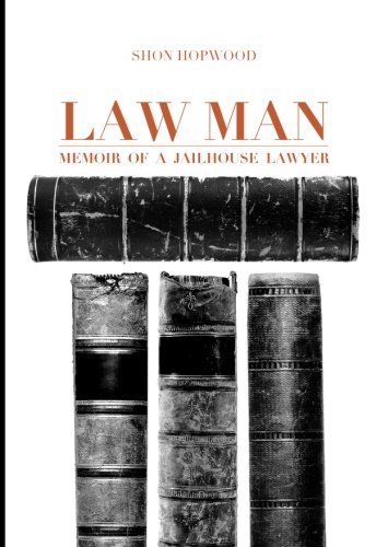 Stock image for Law Man: Memoir of a Jailhouse Lawyer for sale by ThriftBooks-Dallas