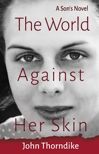 Imagen de archivo de The World Against Her Skin a la venta por HPB-Ruby