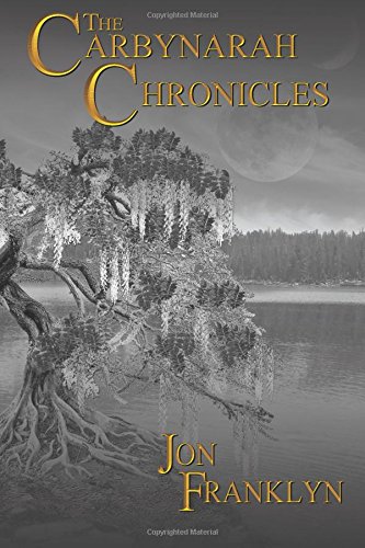 Beispielbild fr The Carbynarah Chronicles: Book 1 (Volume 1) zum Verkauf von SecondSale