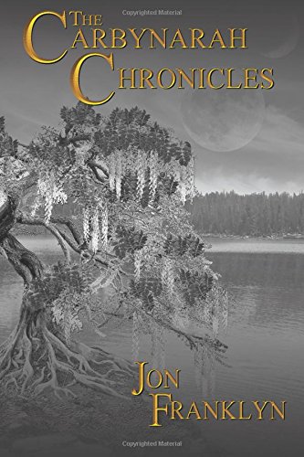 9780999450512: The Carbynarah Chronicles: Book 1