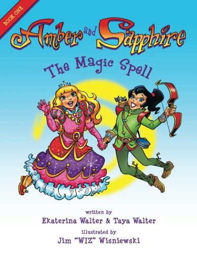 9780999452202: Amber and Sapphire: The Magic Spell: Volume 1