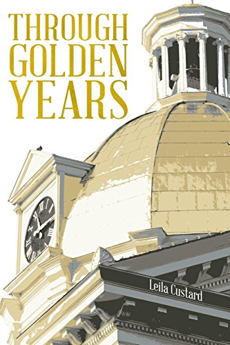 Beispielbild fr Through Golden Years: 1867 - 1943 zum Verkauf von ThriftBooks-Atlanta