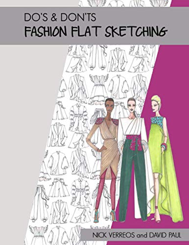 Stock image for Do's & Don'ts of Fashion Flat Sketching for sale by BooksRun