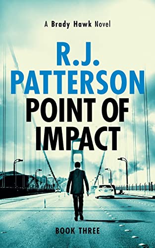 Stock image for Point of Impact (A Brady Hawk Novel) (Volume 3) for sale by SecondSale