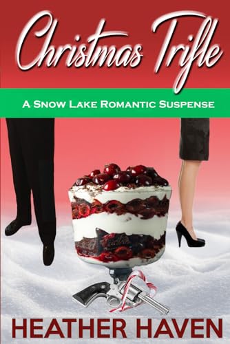 Imagen de archivo de Christmas Trifle (Snow Lake Romantic Suspense Novels) a la venta por Lucky's Textbooks