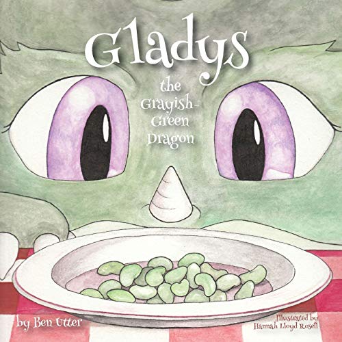 Stock image for Gladys the Grayish-Green Dragon for sale by HPB Inc.