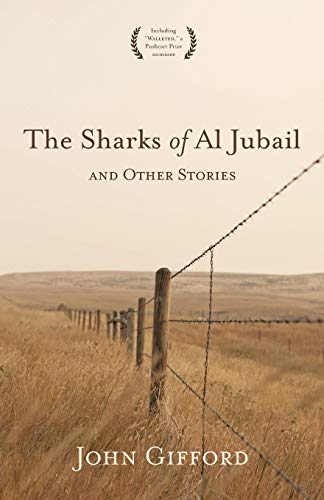 Imagen de archivo de The Sharks of Al Jubail and Other Stories a la venta por Bookmonger.Ltd