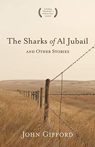 Stock image for The Sharks of Al Jubail and Other Stories for sale by Bookmonger.Ltd