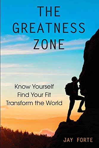 Beispielbild fr The Greatness Zone: Know Yourself, Find Your Fit, Transform the World zum Verkauf von Lucky's Textbooks