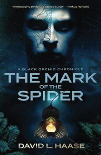 Imagen de archivo de The Mark of the Spider: A Black Orchid Chronicle (Black Orchid Chronicles) (Volume 1) a la venta por Wonder Book