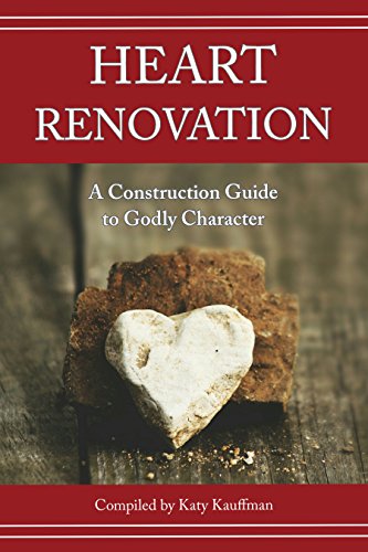 Beispielbild fr Heart Renovation: A Construction Guide to Godly Character zum Verkauf von Books Unplugged