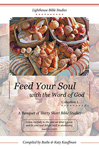 Stock image for Feed Your Soul with the Word of God, Collection 1 for sale by SecondSale