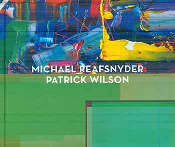 Stock image for MICHAEL REAFSNYDER / PATRICK WILSON for sale by Better World Books: West