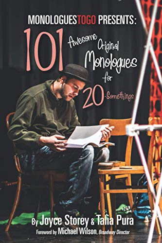 9780999489512: 101 Awesome Original Monologues for 20-Somethings (MonologuesToGo Presents)