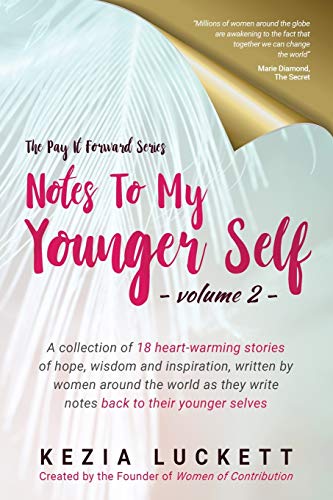 9780999494929: The Pay it Forward Series: Notes to My Younger Self: 2