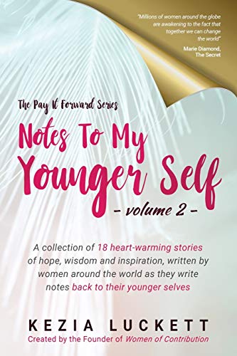 Stock image for The Pay it Forward Series: Notes to My Younger Self for sale by AwesomeBooks