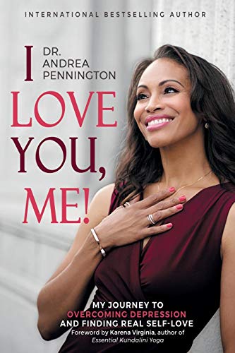 Stock image for I Love You, Me!: My Journey to Overcoming Depression and Finding Real Self-Love Within for sale by WorldofBooks