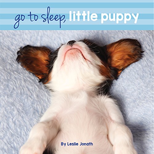 Imagen de archivo de Go to Sleep Little Puppy a la venta por ThriftBooks-Dallas