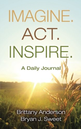 Beispielbild fr Imagine. Act. Inspire : A Daily Journal zum Verkauf von Better World Books