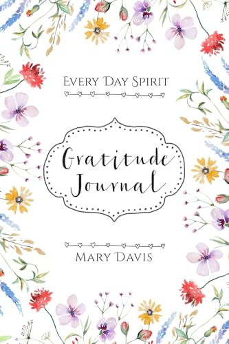 Stock image for Every Day Spirit Gratitude Journal for sale by SecondSale