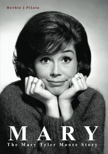 Stock image for MARY: THE MARY TYLER MOORE STORY for sale by Books Unplugged