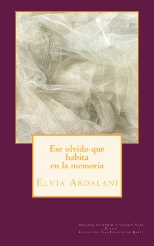 Imagen de archivo de Ese olvido que habita en la memoria (Spanish Edition) a la venta por Books Unplugged