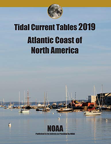 Beispielbild fr Tidal Current Tables 2019: Atlantic Coast of North America zum Verkauf von Better World Books