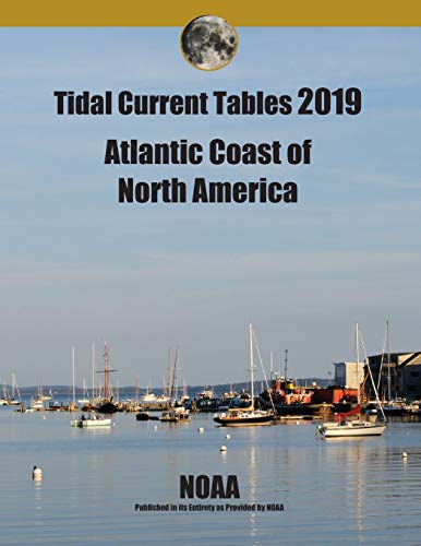 Stock image for Tidal Current Tables 2019: Atlantic Coast of North America for sale by Better World Books