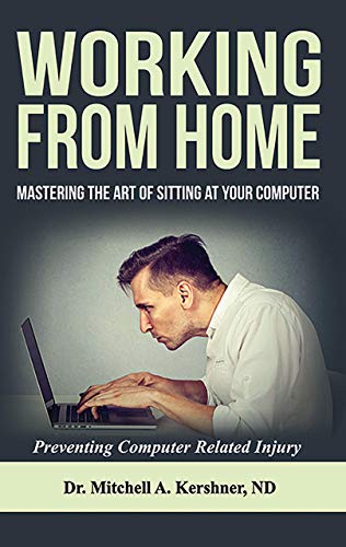 Stock image for Working from Home: Mastering the Art of Sitting at Your Computer for sale by ThriftBooks-Atlanta