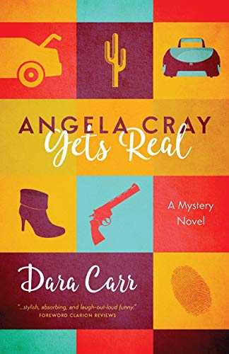 Stock image for Angela Cray Gets Real: (An Angela Cray Mystery, Book 1) for sale by Better World Books