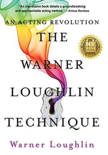 Stock image for The Warner Loughlin Technique: An Acting Revolution for sale by Open Books