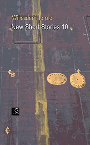 Stock image for Willesden Herald: New Short Stories 10 for sale by WorldofBooks