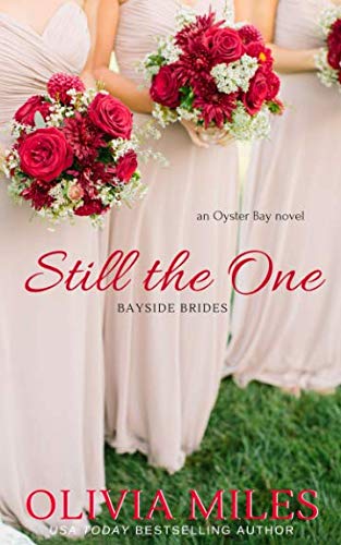 Beispielbild fr Still the One: an Oyster Bay novel (Bayside Brides) zum Verkauf von HPB Inc.