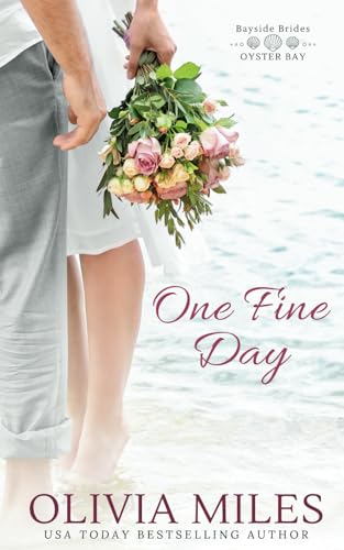 Stock image for One Fine Day: an Oyster Bay novel (Bayside Brides) for sale by ThriftBooks-Dallas