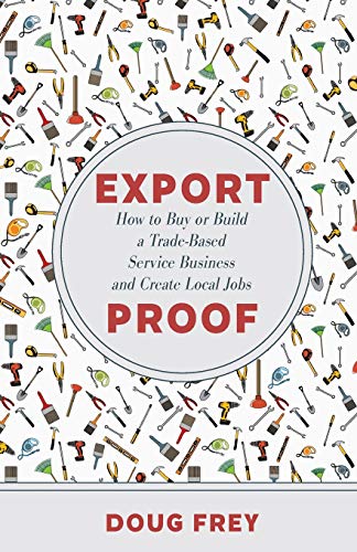 Stock image for Export Proof: The Handbook for Buying and Building a Trade-Based Service Business for sale by HPB-Red