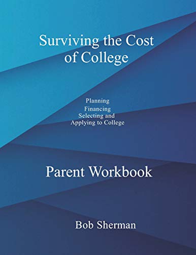 Stock image for Surviving the Cost of College Parent Workbook for sale by ThriftBooks-Atlanta