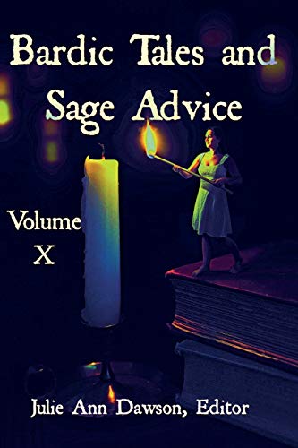 Beispielbild fr Bardic Tales and Sage Advice (Volume X) zum Verkauf von Lucky's Textbooks