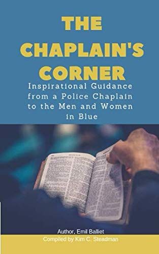 Stock image for The Chaplain's Corner: Inspirational Guidance from a Police Chaplain to the Men and Women in Blue for sale by Revaluation Books