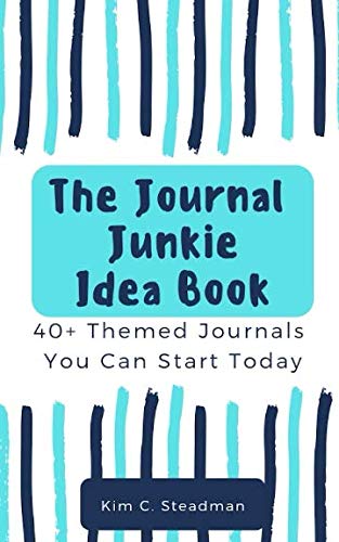 Stock image for The Journal Junkie Idea Book: 40+ Themed Journals You Can Start Today for sale by Revaluation Books